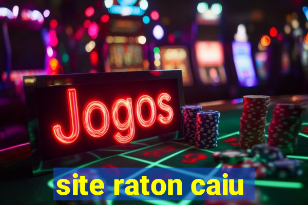 site raton caiu